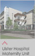Ulster Hospital Maternity Unit